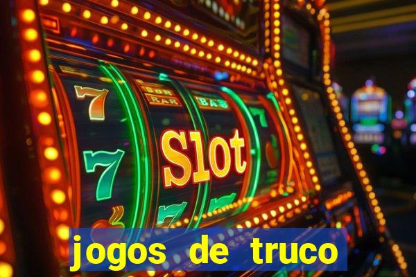 jogos de truco online valendo dinheiro